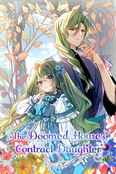 The Doomed House's Contract Daughter [Official]